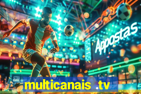 multicanais .tv